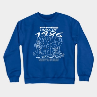 Class of 1986 31st reunion Crewneck Sweatshirt